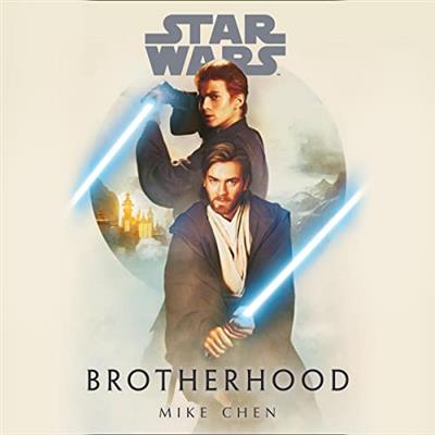 Star Wars Brotherhood [Audiobook]