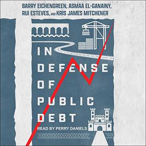 In Defense of Public Debt [Audiobook]
