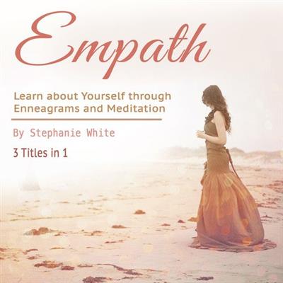 Empath Learn about Yourself through Enneagrams and Meditation