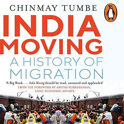 India Moving A History of Migration (Audiobook)