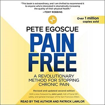 Pain Free (Revised and Updated Second Edition) A Revolutionary Method for Stopping Chronic Pain [Audiobook]