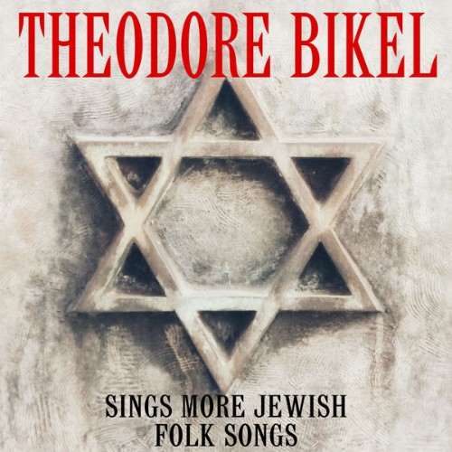 Theodore Bikel - Theodore Bikel ‎Sings More Jewish Folk Songs - 2022