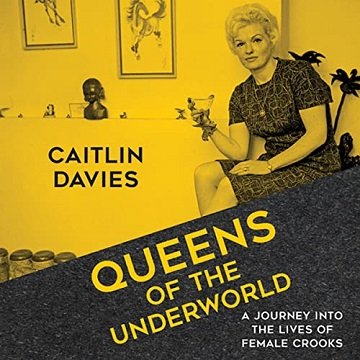 Queens of the Underworld [Audiobook]