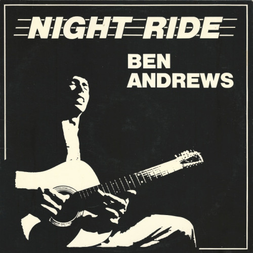 Ben Andrews - 1985 - Night Ride  (Vinyl-Rip) [lossless]