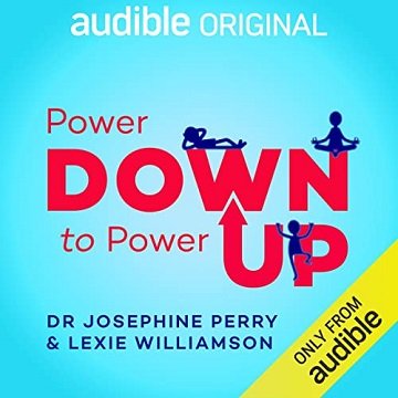 Power Down to Power Up [Audiobook]