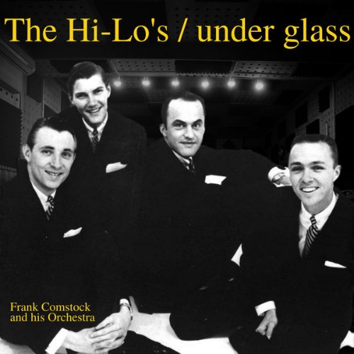 Hi-Lo's - Under Glass - 2022