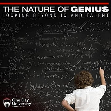 The Nature of Genius Looking Beyond IQ and Talent [Audiobook]