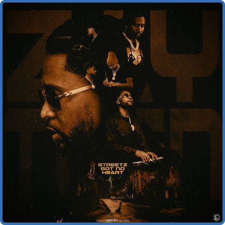 Zaytoven - STREETZ GOT NO HEART (2022)