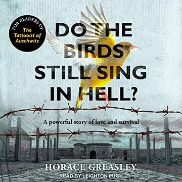 Do the Birds Still Sing in Hell [Audiobook]