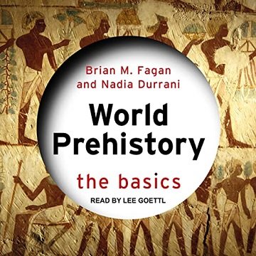 World Prehistory The Basics [Audiobook]