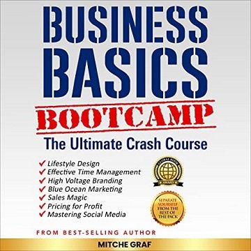 Business Basics Boot Camp The Ultimate Crash Course for Entrepreneurs (Updated) [Audiobook]
