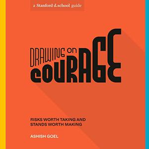 Drawing on Courage Risks Worth Taking and Stands Worth Making [Audiobook]