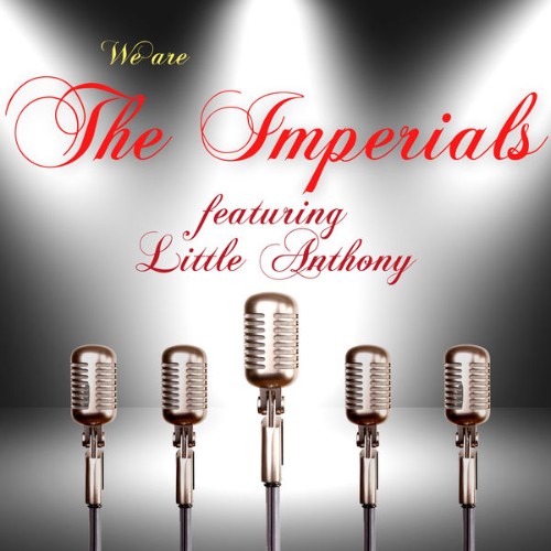 Little Anthony And The Imperials - We Are The Imperials featuring Little Anthony - 2022