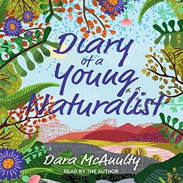 Diary of a Young Naturalist [Audiobook]