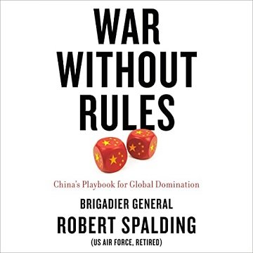 War Without Rules China's Playbook for Global Domination [Audiobook]