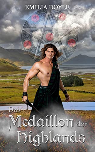 Cover: Emilia Doyle  -  Das Medaillon der Highlands
