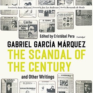 The Scandal of the Century and Other Writings [Audiobook]
