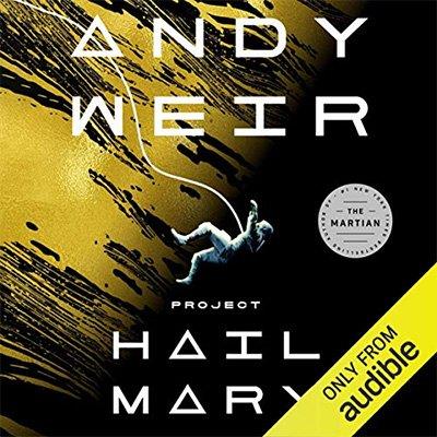Project Hail Mary by Andy Weir (Audiobook)