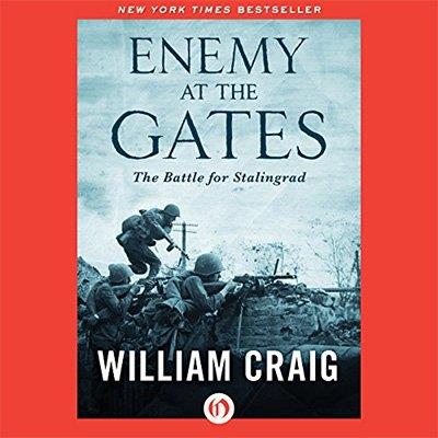 Enemy at the Gates The Battle for Stalingrad (Audiobook)