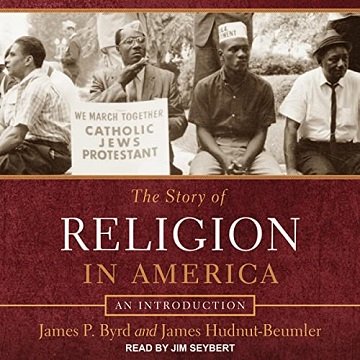 The Story of Religion in America An Introduction [Audiobook]