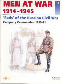 'Reds' of the Russian Civil War  (Men at War 1914-1945 19)