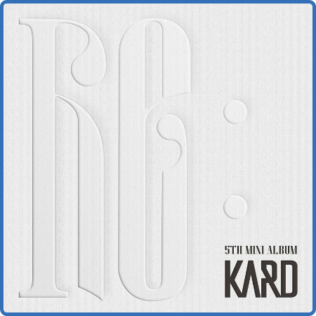 Kard - KARD 5th Mini Album 'Re ' (2022)