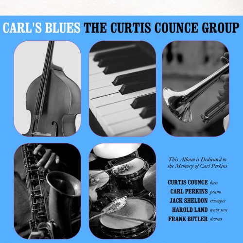 Curtis Counce Group - Carl's Blues - 2022