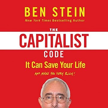 The Capitalist Code It Can Save Your Life and Make You Very Rich [Audiobook]