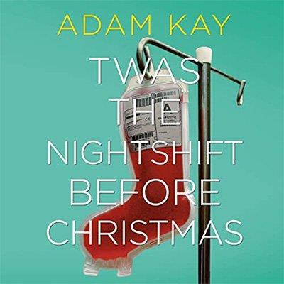 Twas the Nightshift Before Christmas (Audiobook)