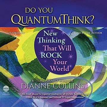 Do You QuantumThink New Thinking That Will Rock Your World [Audiobook]