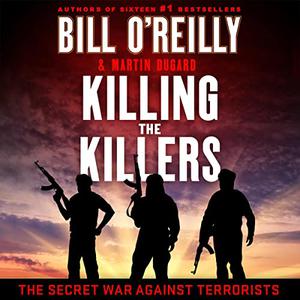 Killing the Killers The Secret War Against Terrorists [Audiobook]