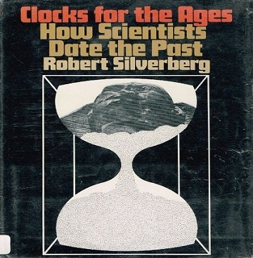 Clocks for the Ages How Scientists Date The Past [Audiobook]