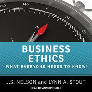 Business Ethics What Everyone Needs to Know [Audiobook]