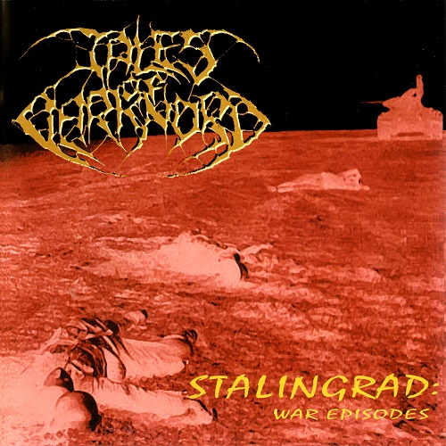 Tales of Darknord - Stalingrad: War Episodes (2004)