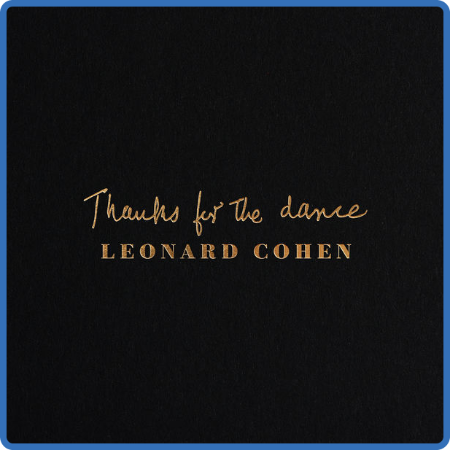 Leonard Cohen - Thanks for the Dance (2019 Folk Rock) []