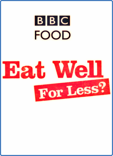 Eat Well for Less S08E05 1080p HDTV H264-DARKFLiX