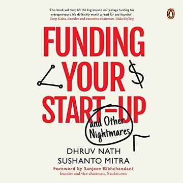 Funding Your Startup And Other Nightmares [Audiobook]