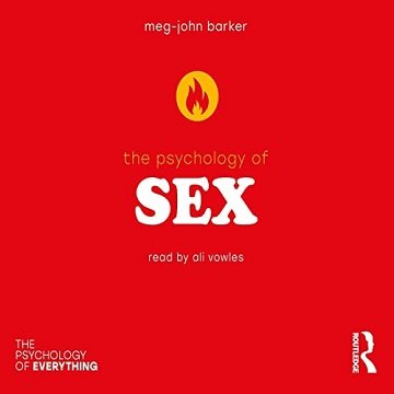 The Psychology of Sex The Psychology of Everything [Audiobook]