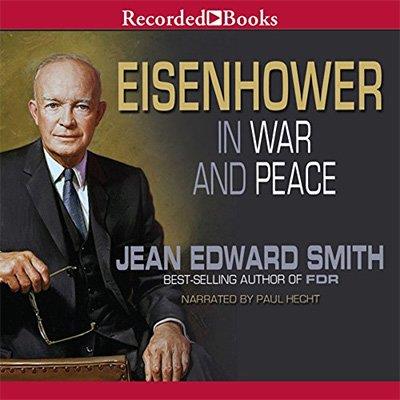 Eisenhower in War and Peace (Audiobook)