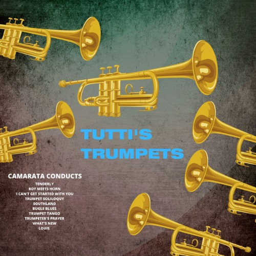 Tutti Camarata - Tutti's Trumpets - 2022