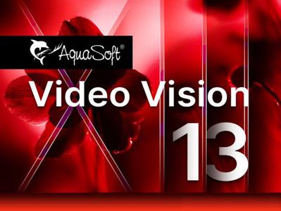 AquaSoft Video Vision 13.2.06  ...
