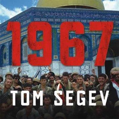 1967 Israel, the War, and the Year That Transformed the Middle East (Audiobook)