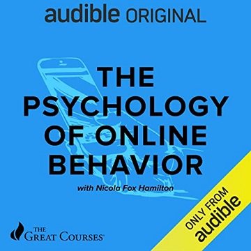 The Psychology of Online Behavior [Audiobook]
