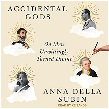 Accidental Gods On Men Unwittingly Turned Divine [Audiobook]