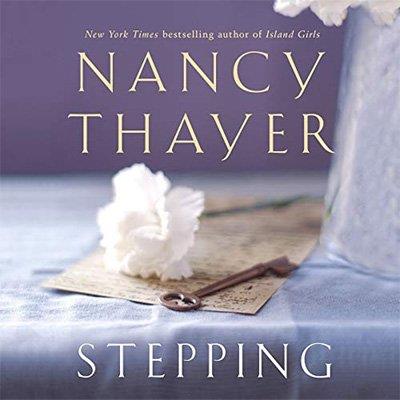 Stepping by Nancy Thayer (Audiobook)