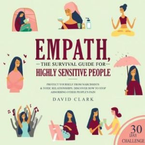 Empath The Survival Guide For Highly Sensitive People [Audiobook]