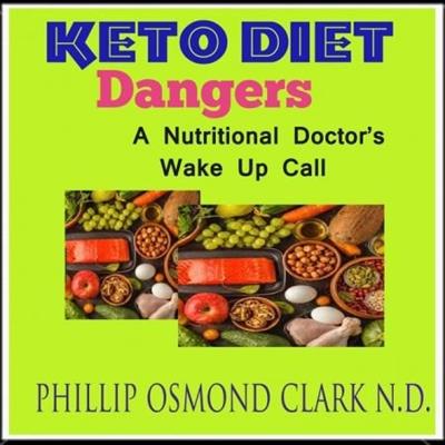Keto Diet Dangers a nutritional doctors wake up call