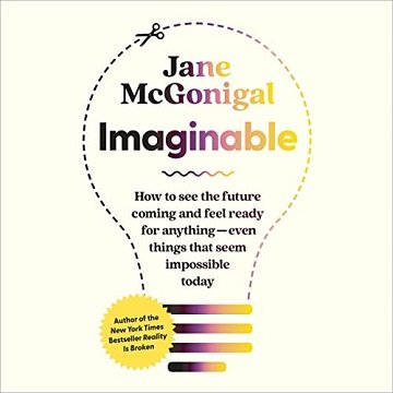 Imaginable How to See the Future Coming and Feel Ready for Anything - Even Things That Seem Impossible Today [Audiobook]