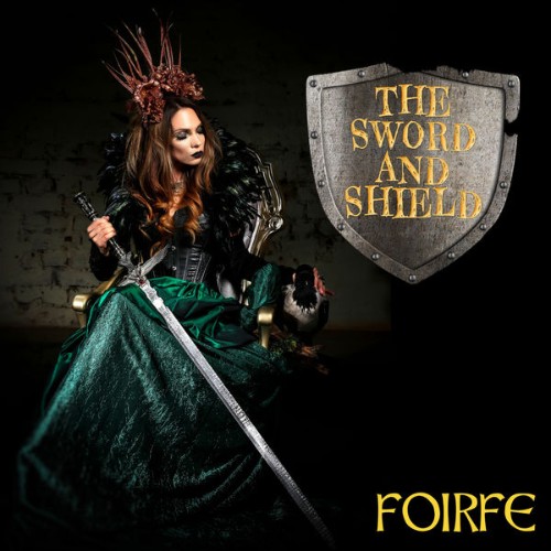 Foirfe - The Sword and Shield - 2022
