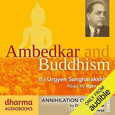 Ambedkar and Buddhism, Annihilation of Caste (Audiobook)
